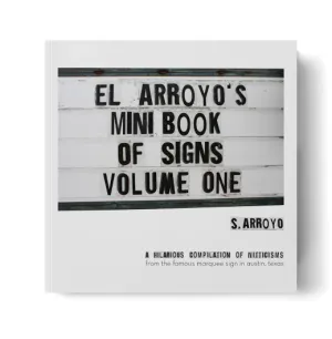 El Arroyos Book of Signs Vol 1