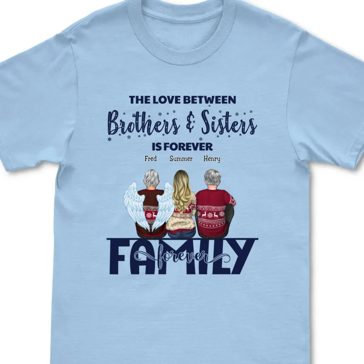 Family - The Love Between Brothers & Sisters Is Forever - Personalized T-shirt