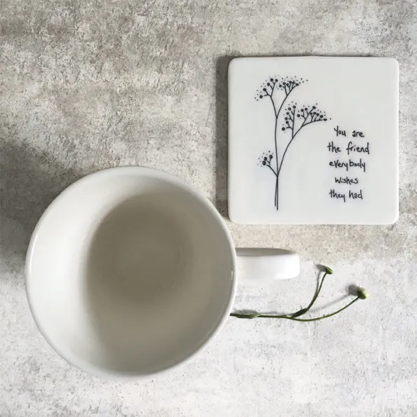 Floral coaster - You are the friend