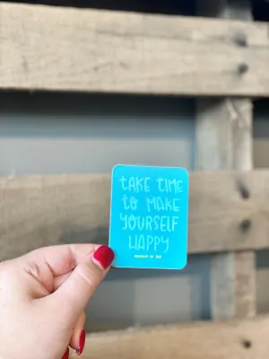 Make Yourself Happy Sticker