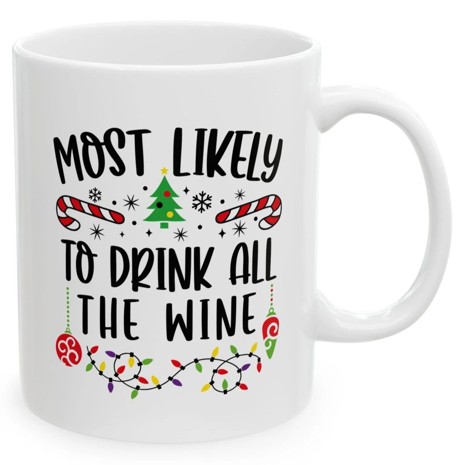 Most Likely To Drink All The Wine Family Christmas Coffee Mugs 11 oz