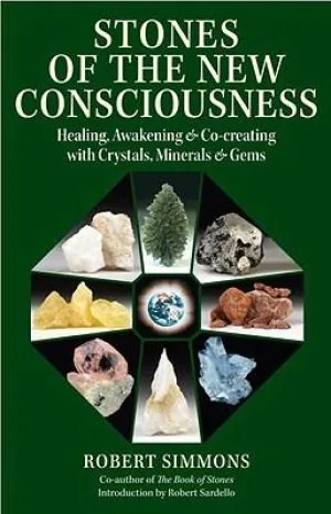 Stones of the New Consciousness   Author: Robert Simmons