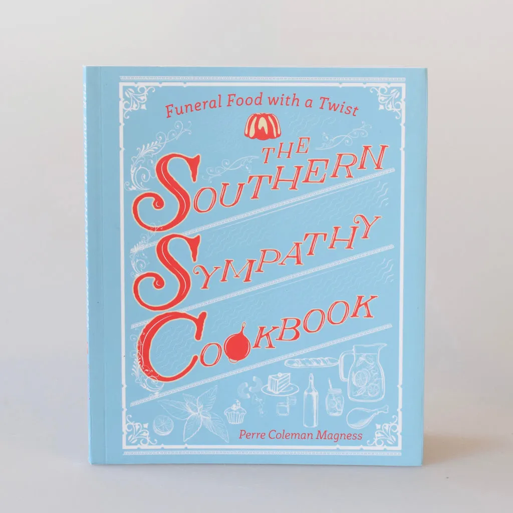 The Southern Sympathy Cookbook