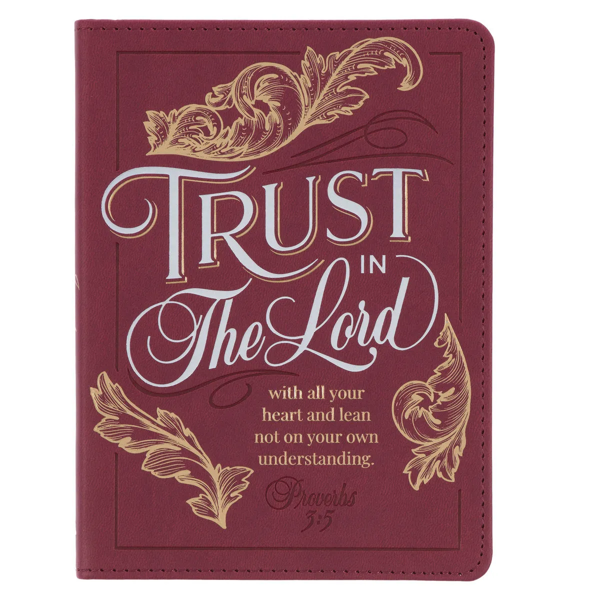 Trust In The Lord Burgundy Faux Leather Journal