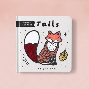 Wee Gallery Touch and Feel Book, Tails