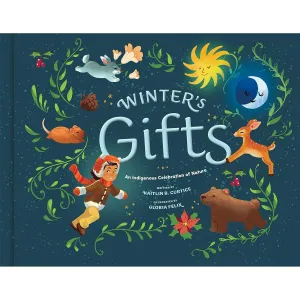 winter's gifts - an Indigenous celebration